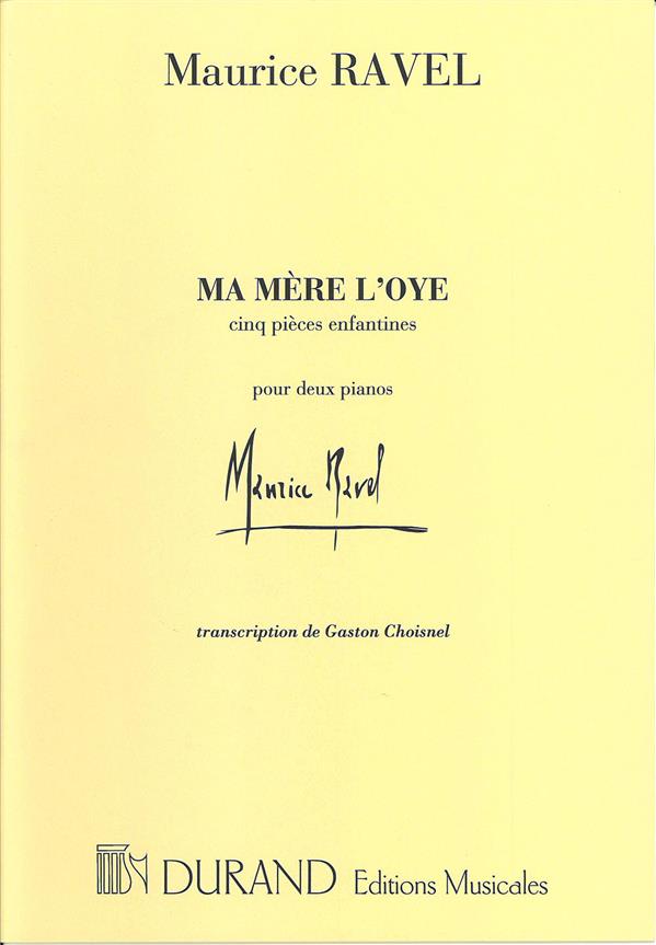 Ravel: Ma Mre L'Oye for Two Pianos published by Durand